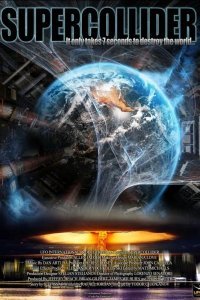 Суперколлайдер смотреть онлайн