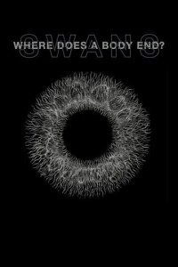 Where Does a Body End? смотреть онлайн
