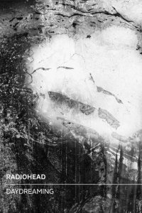 Radiohead: Daydreaming смотреть онлайн